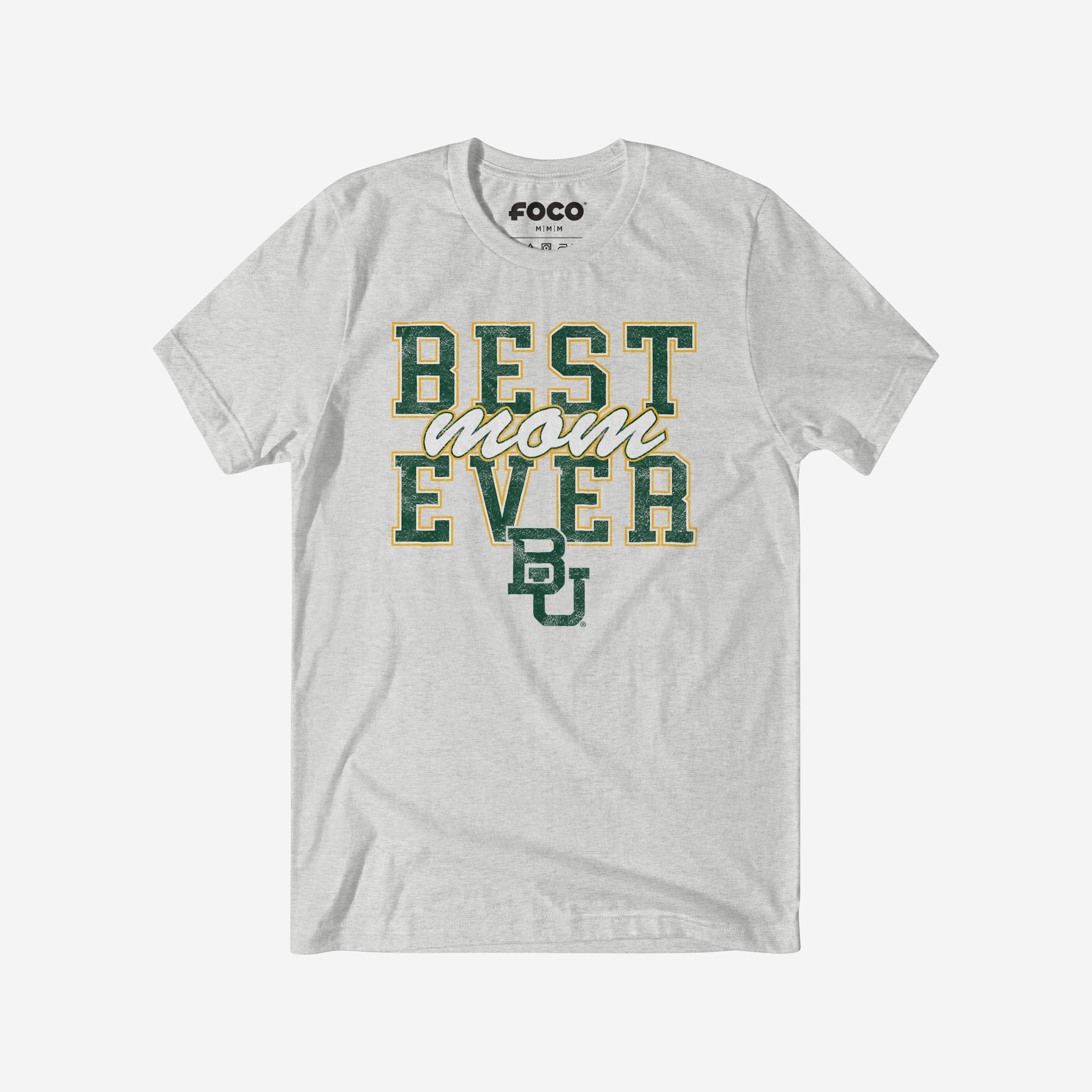 Baylor Bears Best Mom Ever Stacked T-Shirt
