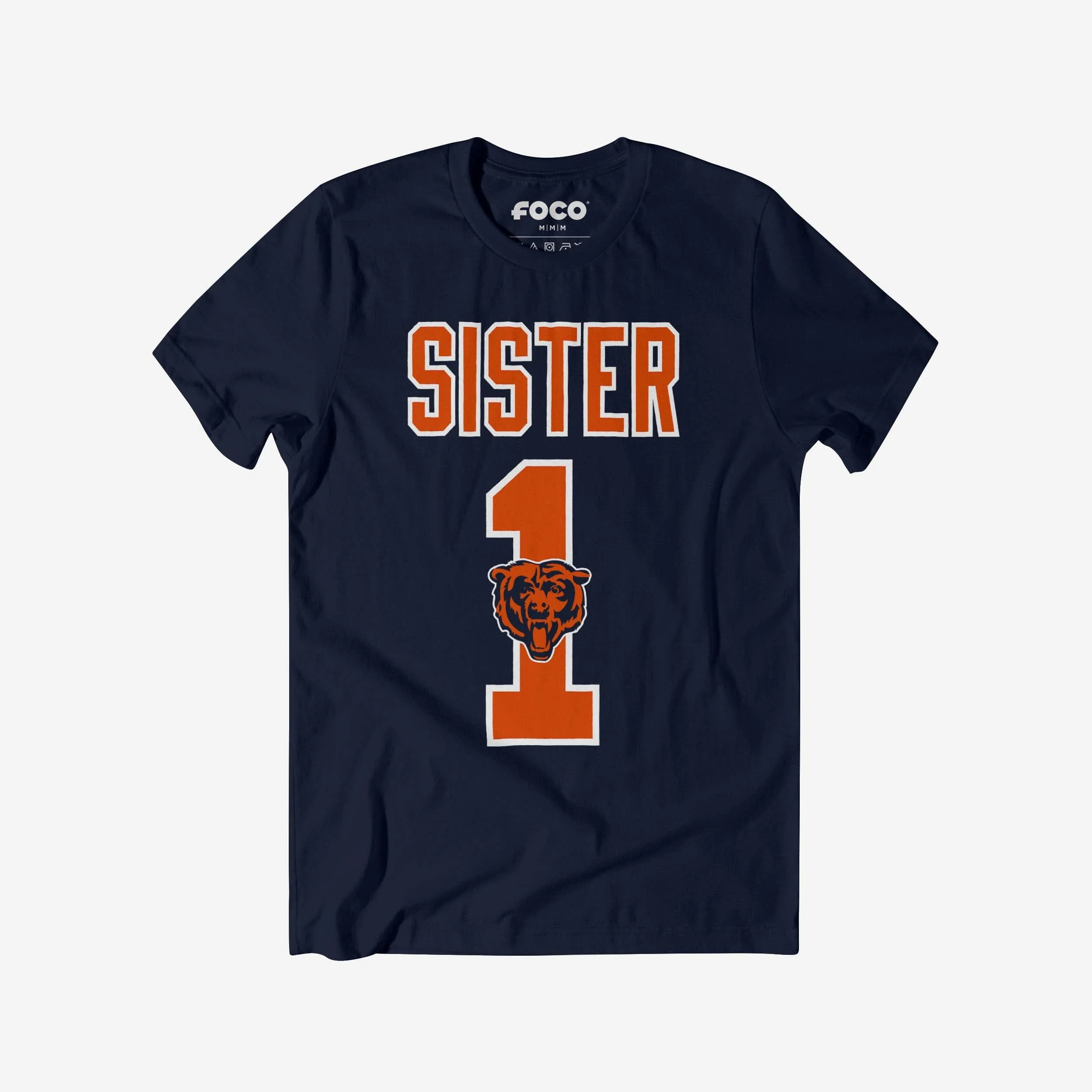Chicago Bears Number 1 Sister T-Shirt