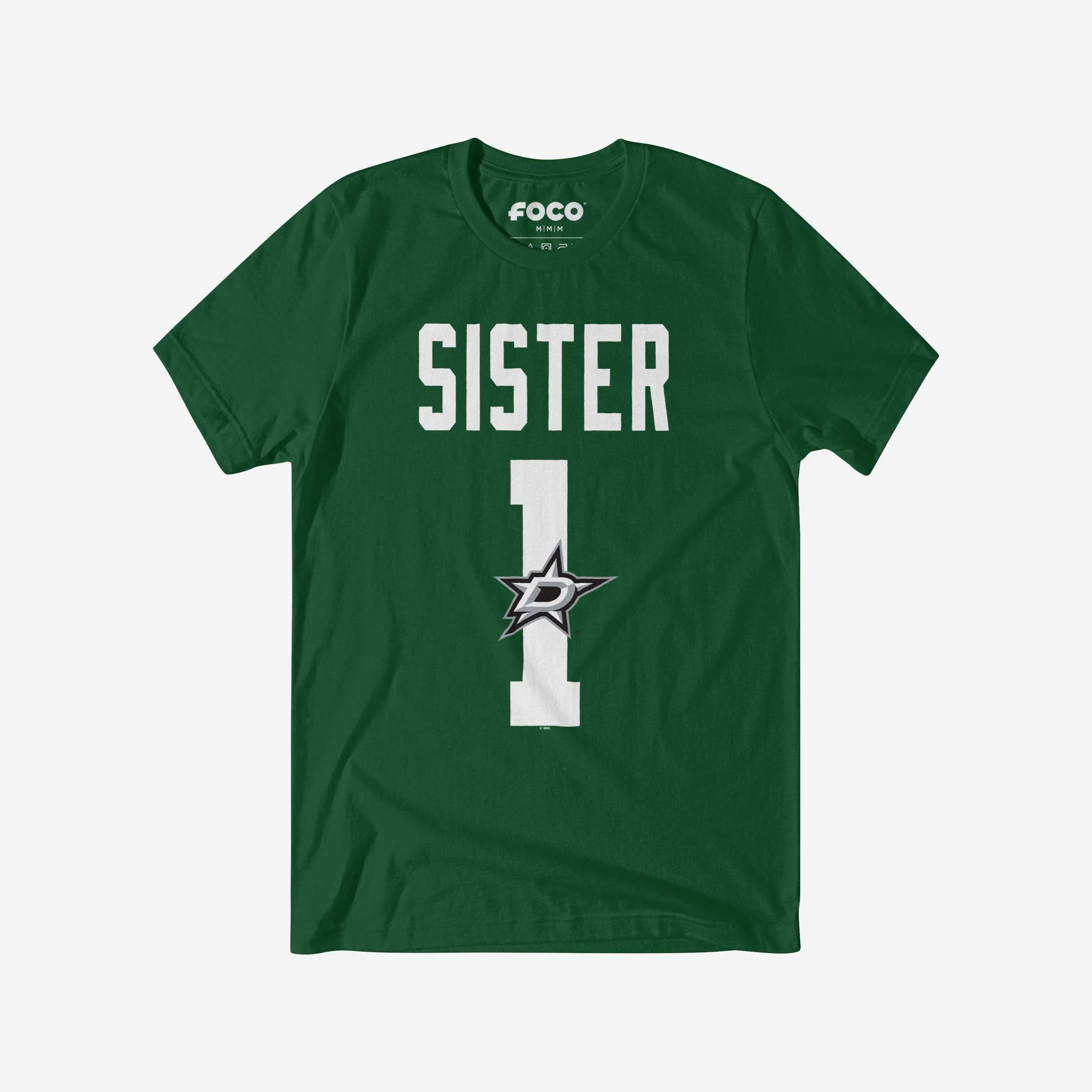 Dallas Stars Number 1 Sister T-Shirt