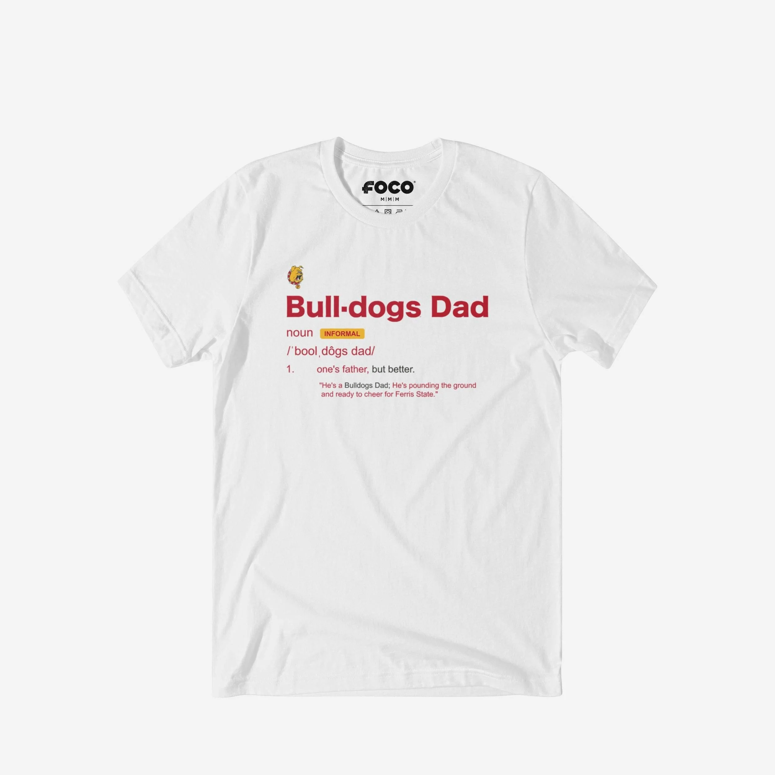 Ferris State Bulldogs Dad Definition T-Shirt