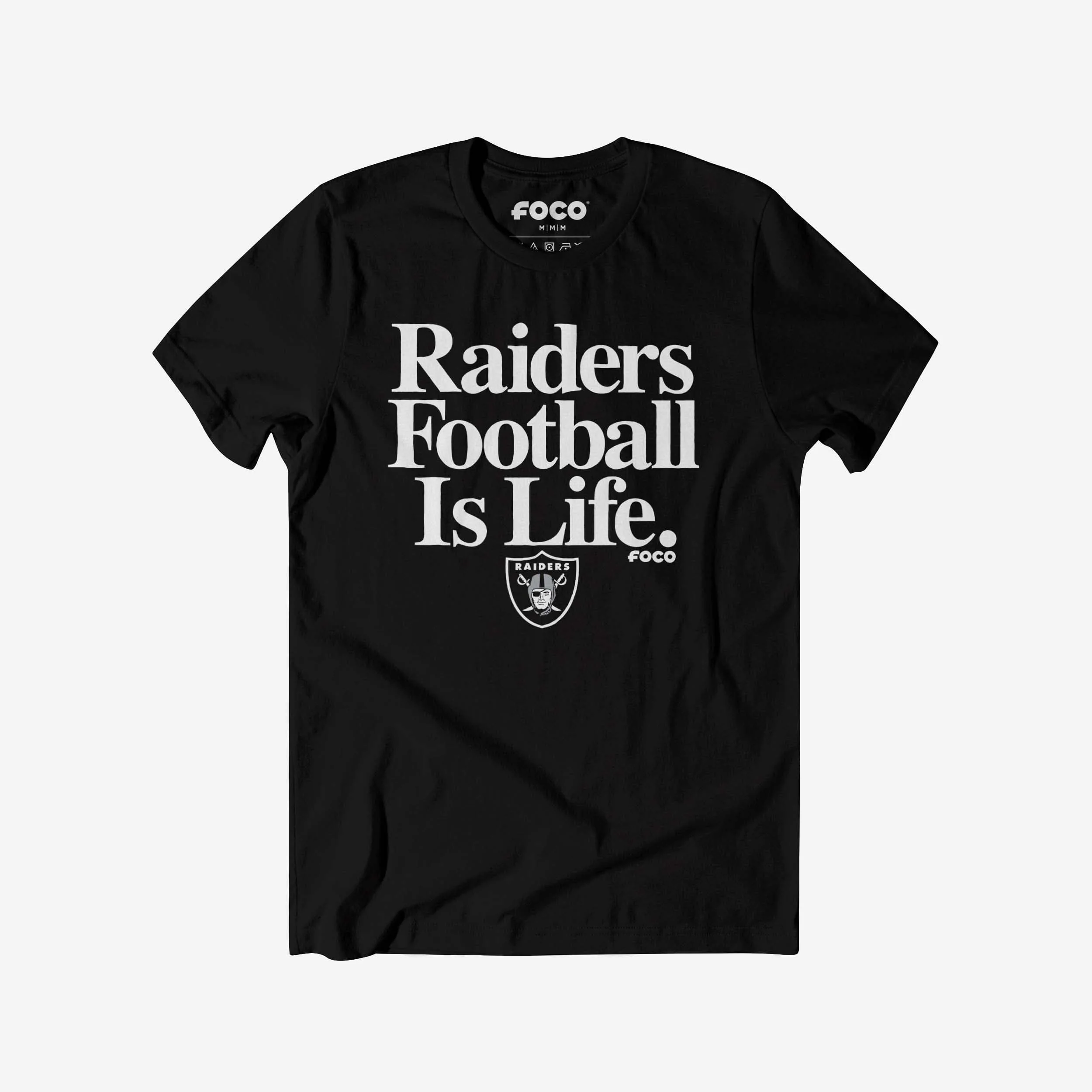 Las Vegas Raiders Football is Life T-Shirt