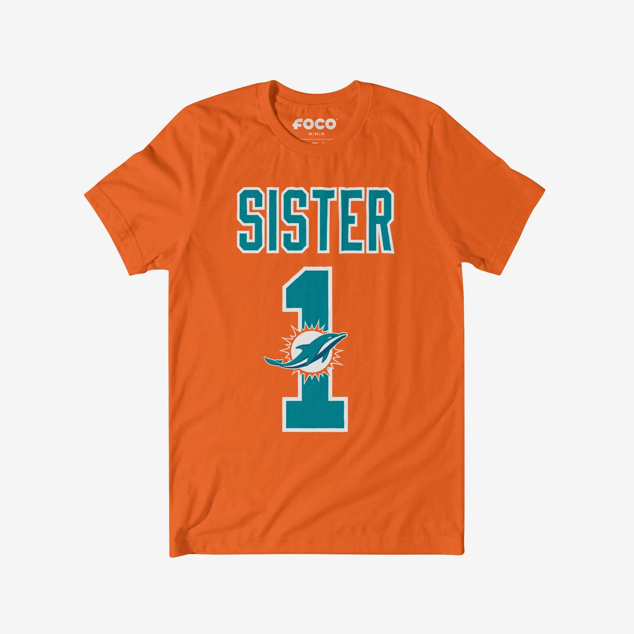 Miami Dolphins Number 1 Sister T-Shirt