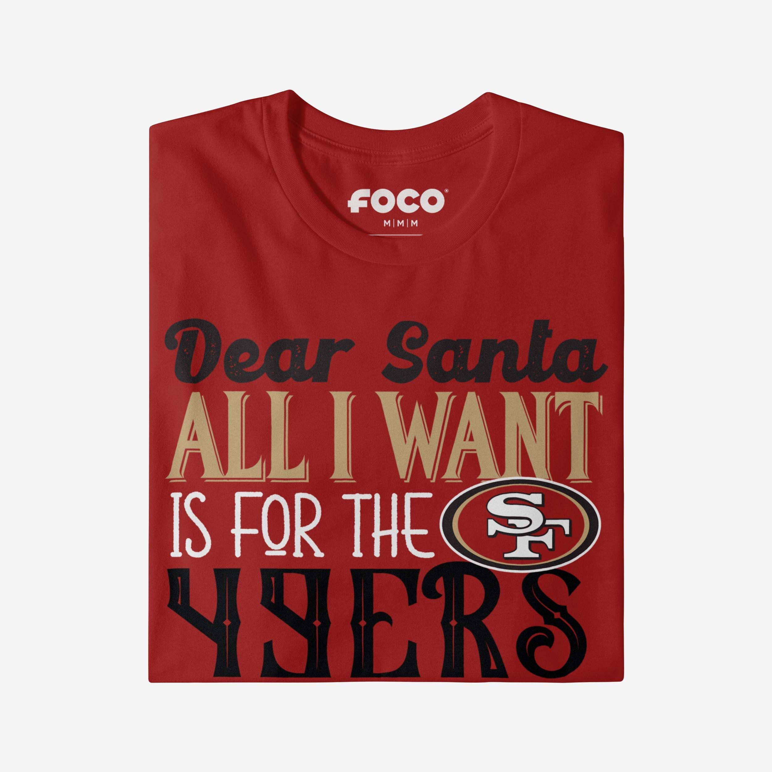 San Francisco 49ers All I Want T-Shirt - Image 4