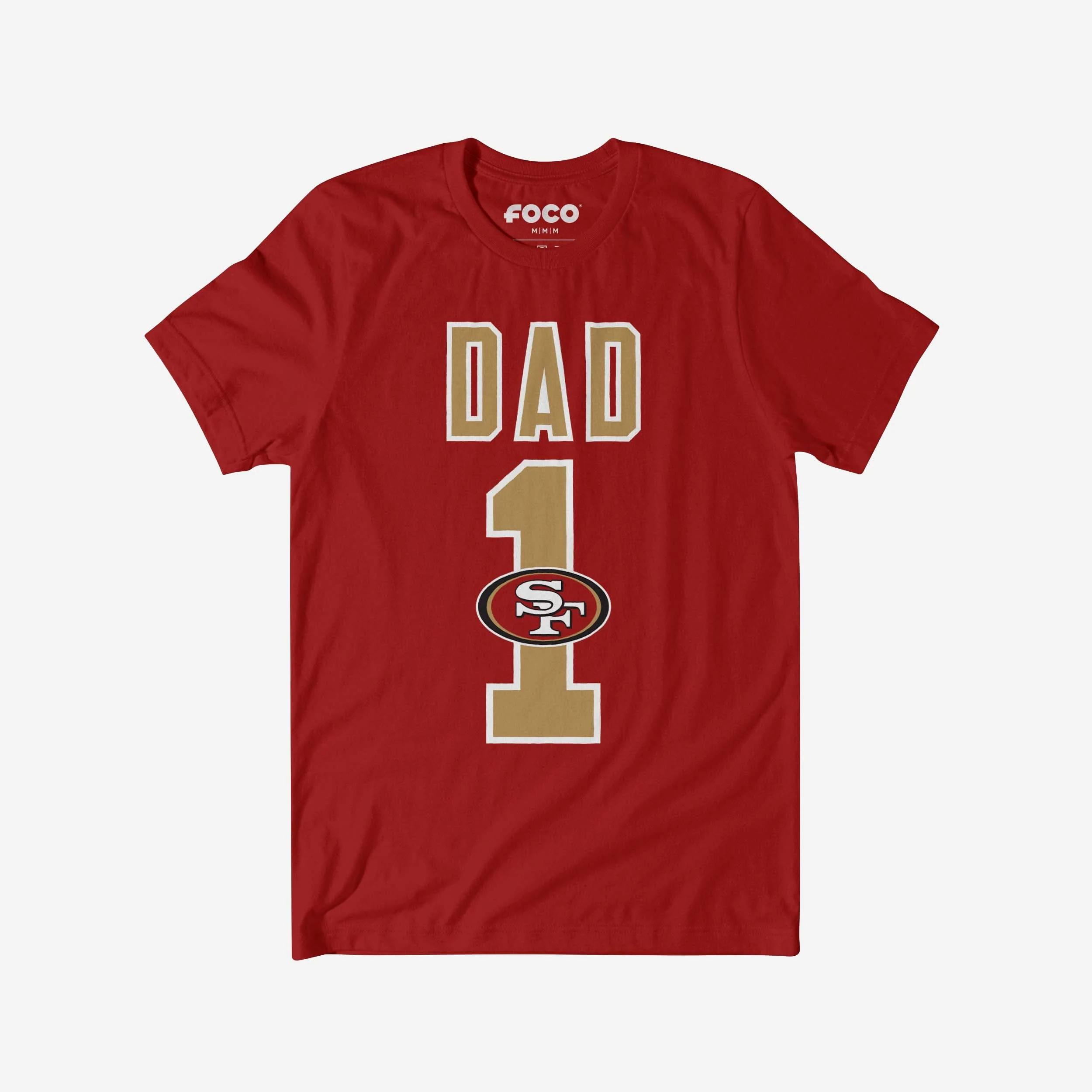San Francisco 49ers Number 1 Dad T-Shirt
