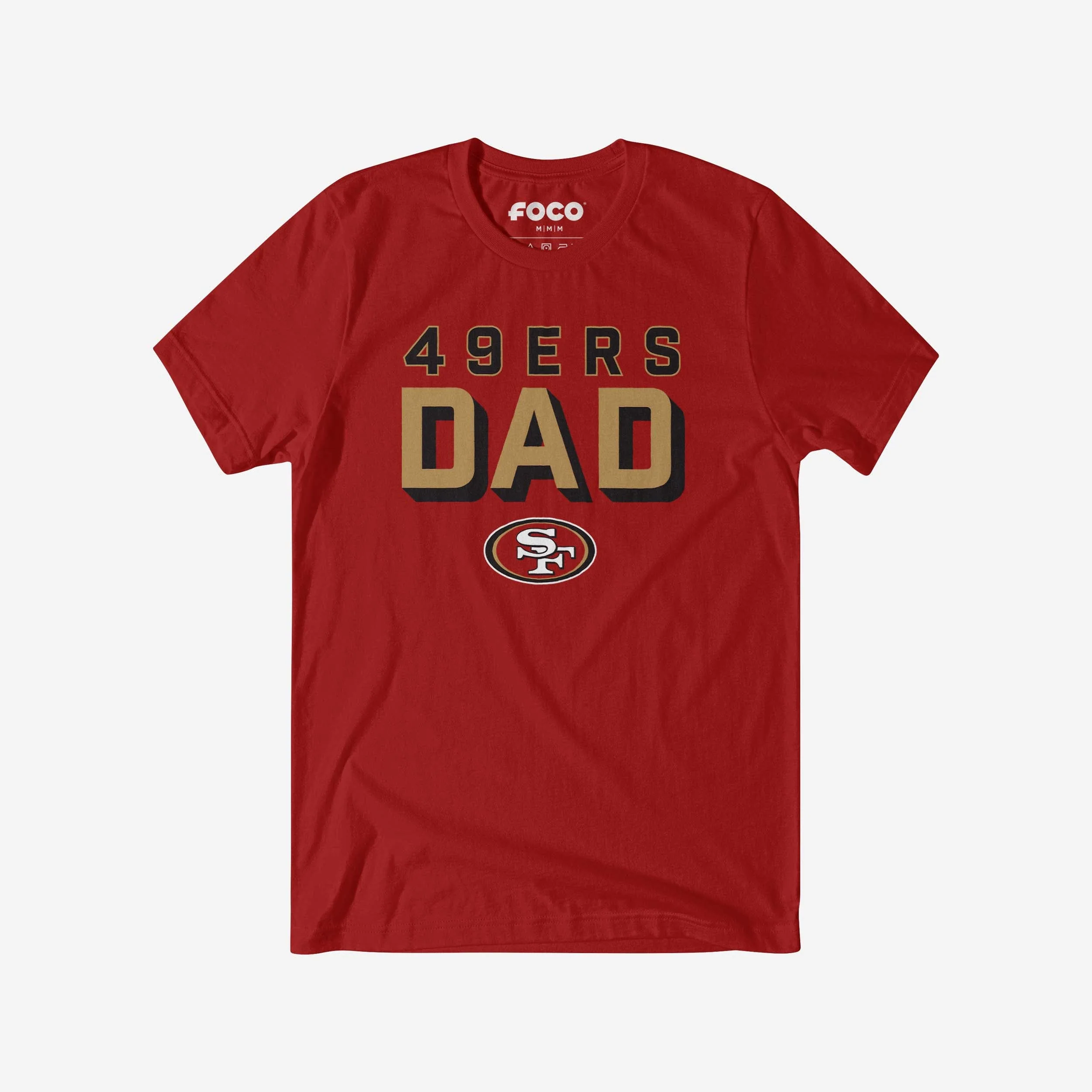 San Francisco 49ers Team Dad T-Shirt