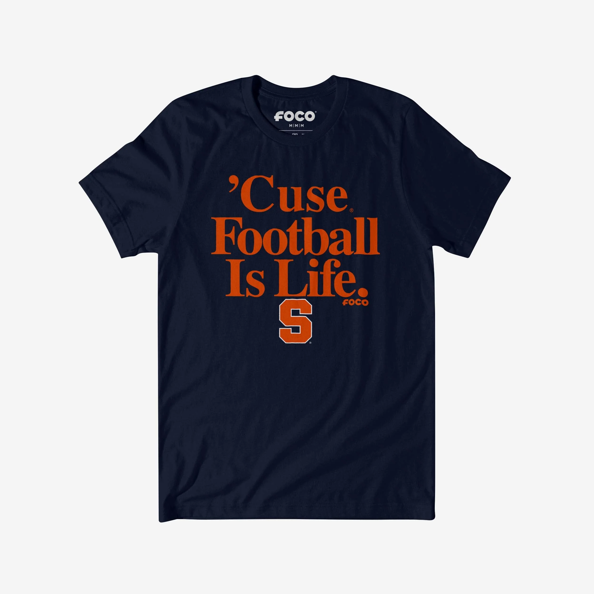 Syracuse Orange Football is Life T-Shirt