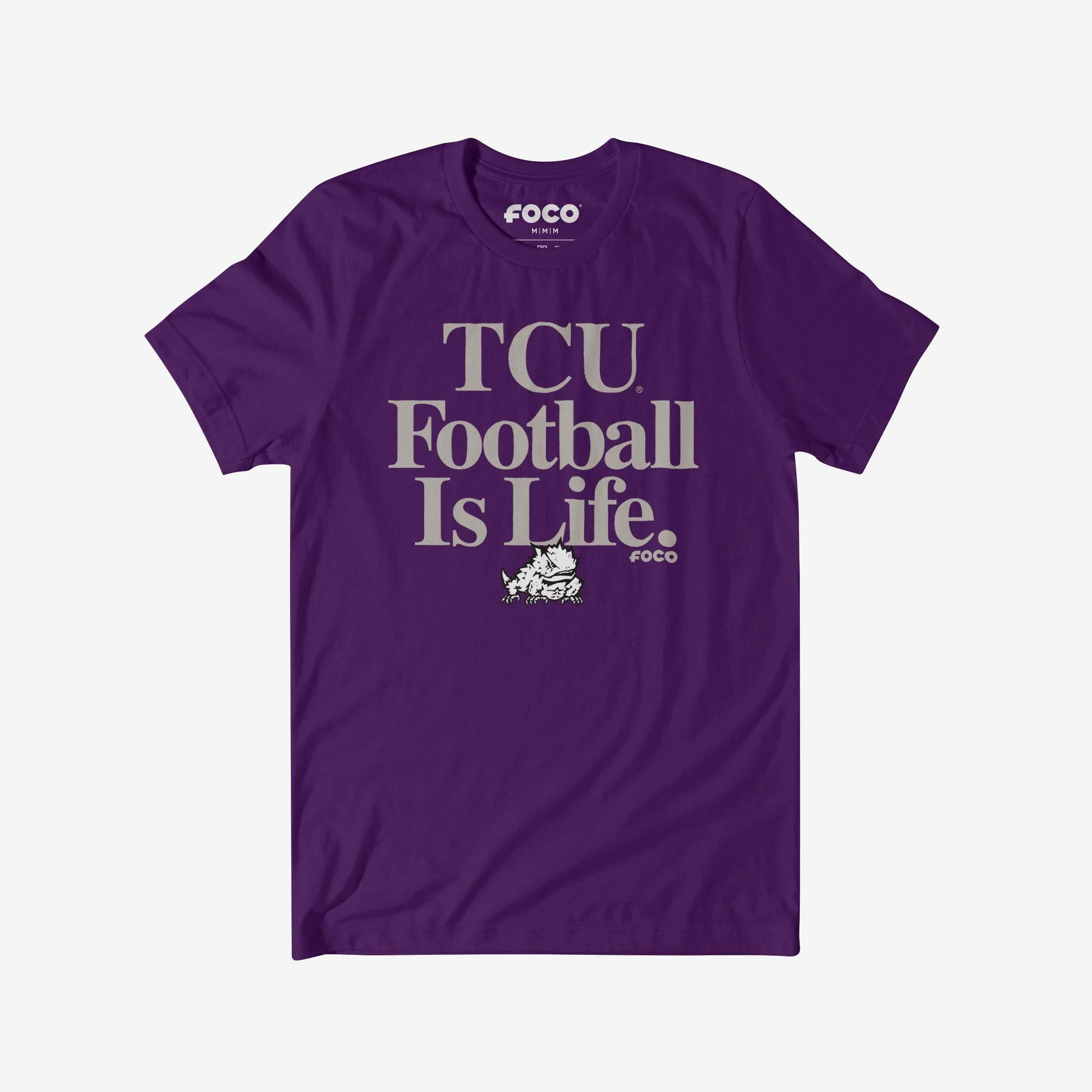 TCU Horned Frogs Football is Life T-Shirt